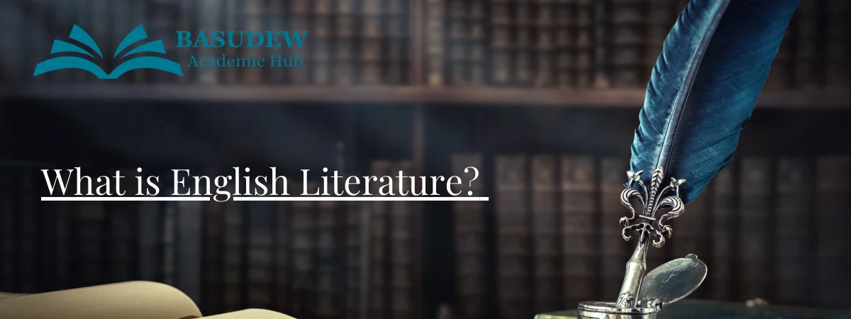 What is English Literature? Unveiling the Essence