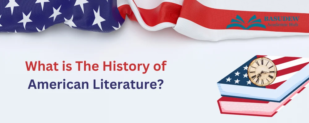 What is The History of American Literature