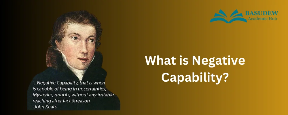 What is Negative Capability?